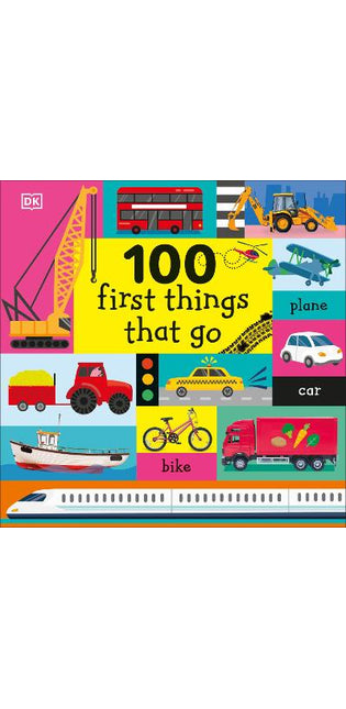 100 First Things That Go