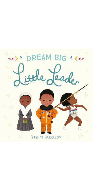 Dream Big, Little Leader