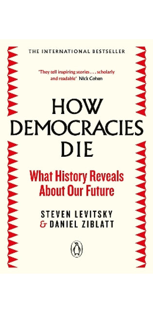 How Democracies Die