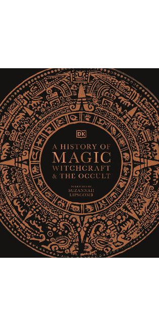 History of Magic, Witchcraft and the Occult