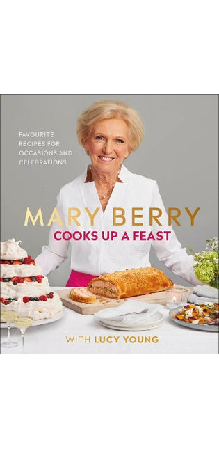 Mary Berry Cooks Up A Feast