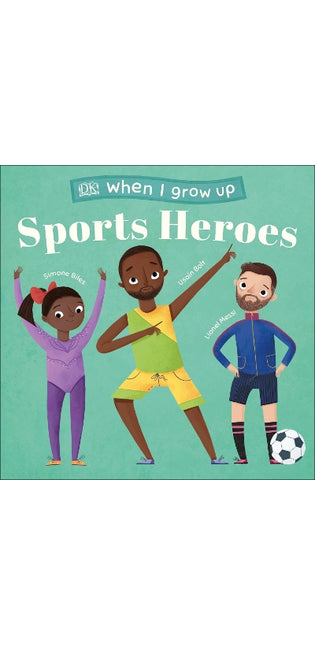 When I Grow Up - Sports Heroes