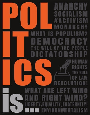 Politics Is...