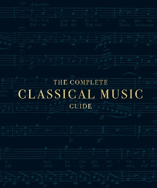 Complete Classical Music Guide