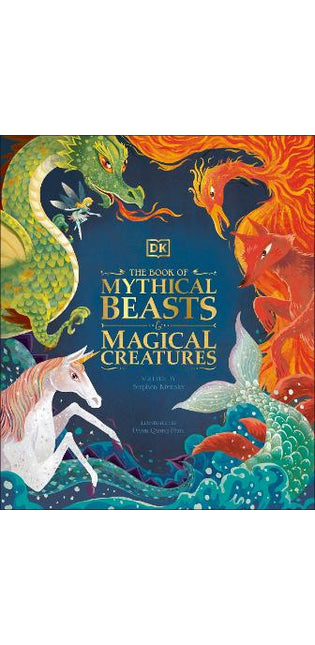Book of Mythical Beasts and Magical Creatures
