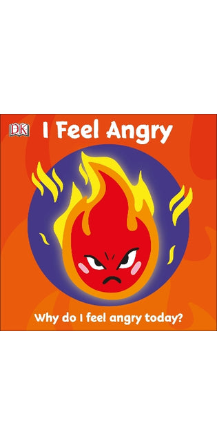 First Emotions: I Feel Angry