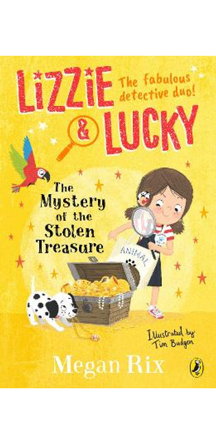 Lizzie and Lucky: The Mystery of the Stolen Treasure