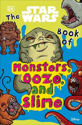 Star Wars Book of Monsters, Ooze and Slime