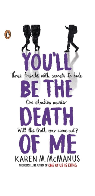 You'll Be the Death of Me