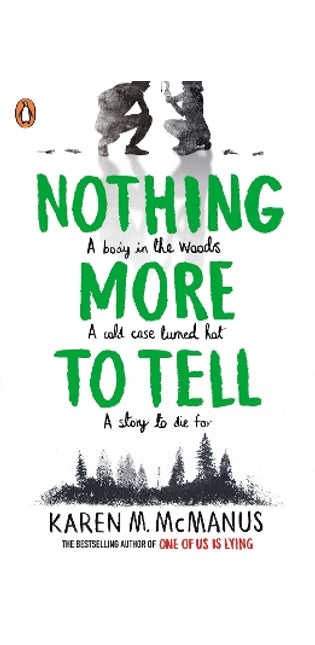 Nothing More to Tell