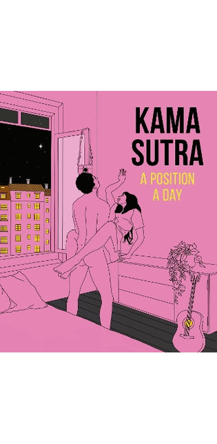 Kama Sutra A Position A Day New Edition