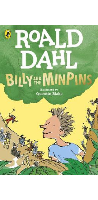 Billy and the Minpins (illustrated by Quentin Blake)
