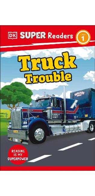 DK Super Readers Level 1 Truck Trouble