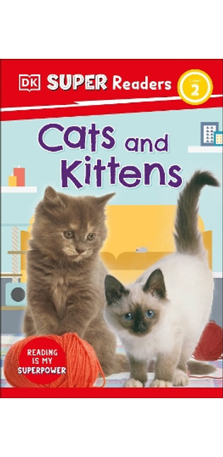 DK Super Readers Level 2 Cats and Kittens