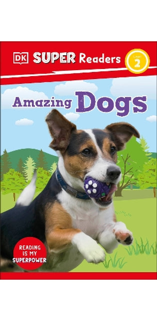 DK Super Readers Level 2 Amazing Dogs