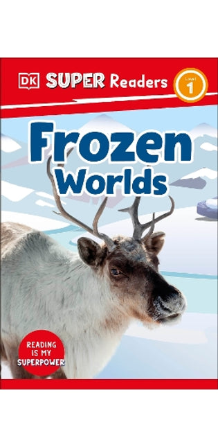 DK Super Readers Level 1 Frozen Worlds