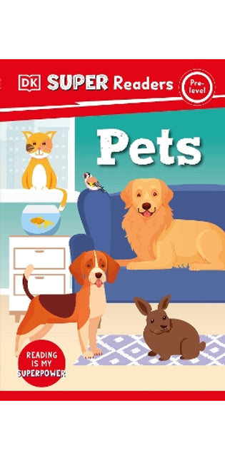 DK Super Readers Pre-Level Pets