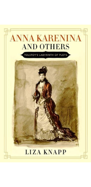 Anna Karenina and Others