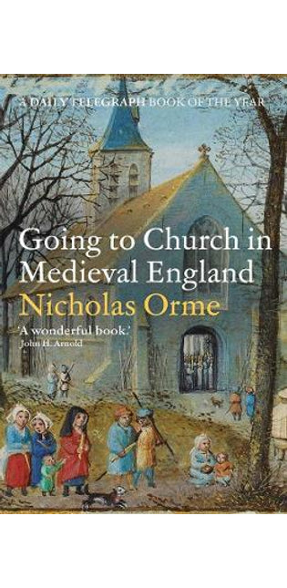 Going to Church in Medieval England
