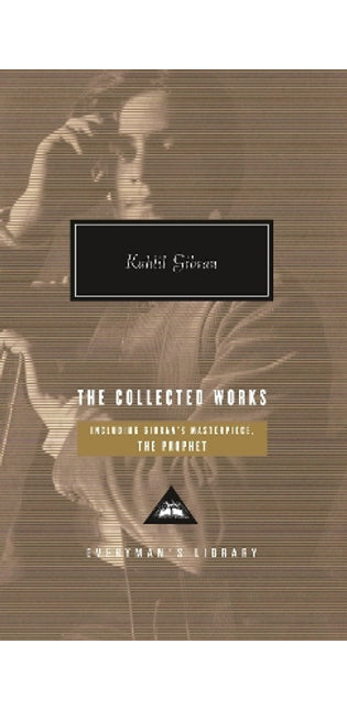 Collected Works of Kahlil Gibran