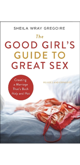 Good Girl's Guide to Great Sex