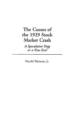 Causes of the 1929 Stock Market Crash