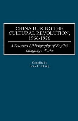 China During the Cultural Revolution, 1966-1976