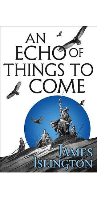 Echo of Things to Come