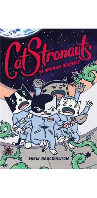 CatStronauts: Slapdash Science