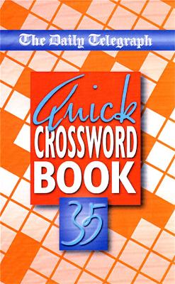 Daily Telegraph Quick Crossword Book 35