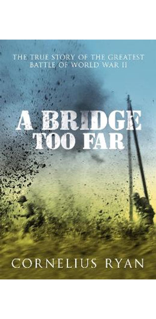Bridge Too Far
