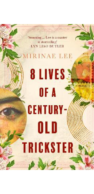 8 Lives of a Century-Old Trickster