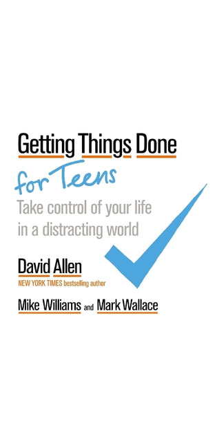 Getting Things Done for Teens