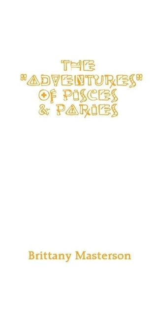 "Adventures" of Pisces and Paries
