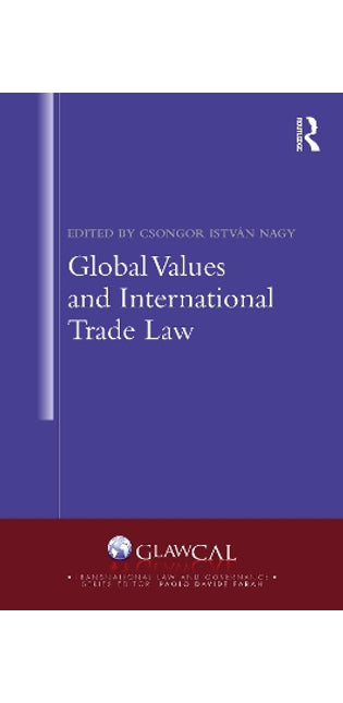 Global Values and International Trade Law