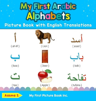 My First Arabic Alphabets Picture Book with English Translations
