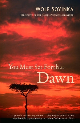 You Must Set Forth at Dawn