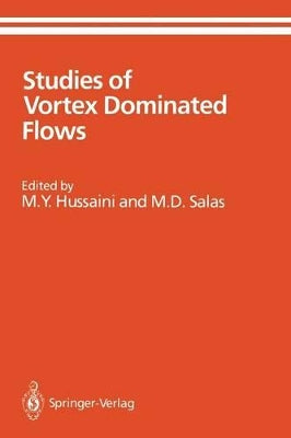 Studies of Vortex Dominated Flows