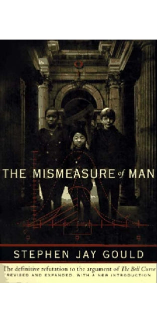 Mismeasure of Man