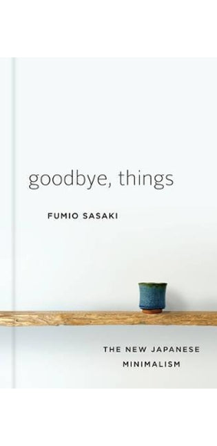 Goodbye, Things