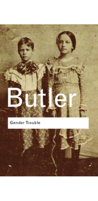 Gender Trouble