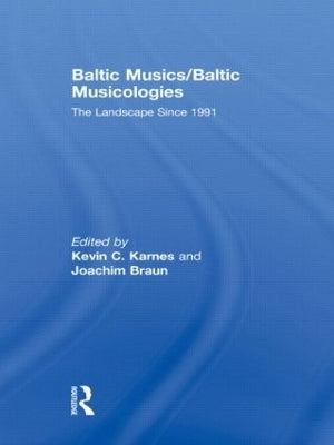 Baltic Musics/Baltic Musicologies