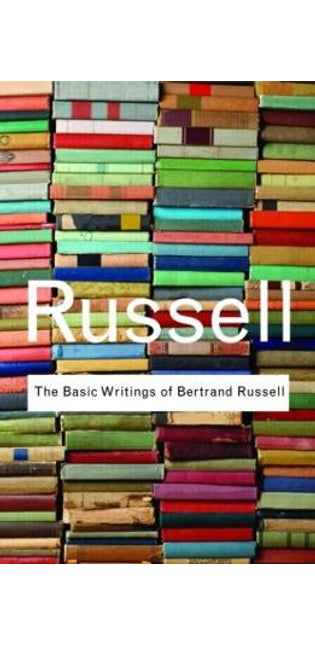 Basic Writings of Bertrand Russell