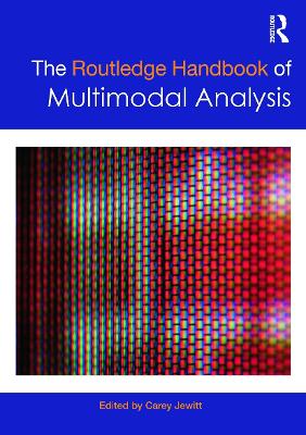 Routledge Handbook of Multimodal Analysis