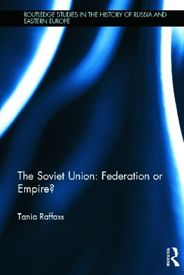 Soviet Union - Federation or Empire?