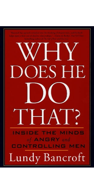 Why Does He Do That?