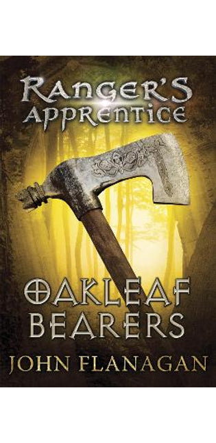 Oakleaf Bearers (Ranger's Apprentice Book 4)