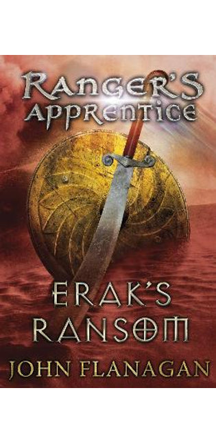 Erak's Ransom (Ranger's Apprentice Book 7)