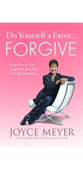 Do Yourself a Favor... Forgive