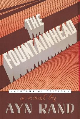 Fountainhead (Centennial Edition HC)